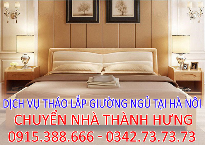 Dịch vụ tháo lắp giường tủ tại nhà Hà Nội Dịch vụ tháo lắp giường tủ tại nhà Hà Nội