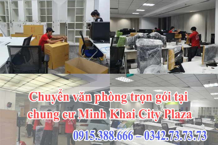Chuyển văn phòng trọn gói tại chung cư Minh Khai City Plaza