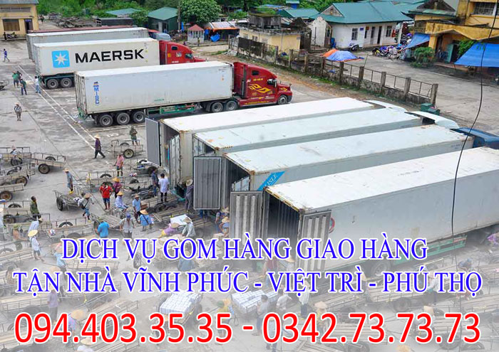 Dịch vụ gom hàng, gửi hàng giao hàng tận nhà Vĩnh Phúc - Việt Trì - Phú Thọ chuyên nghiệp