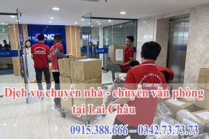 Dịch vụ chuyển nhà - chuyển văn phòng tại Lai Châu
