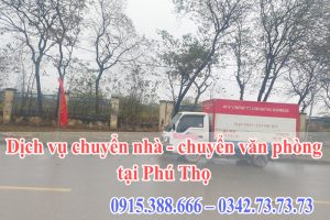 Dịch vụ chuyển nhà - chuyển văn phòng tại Phú Thọ