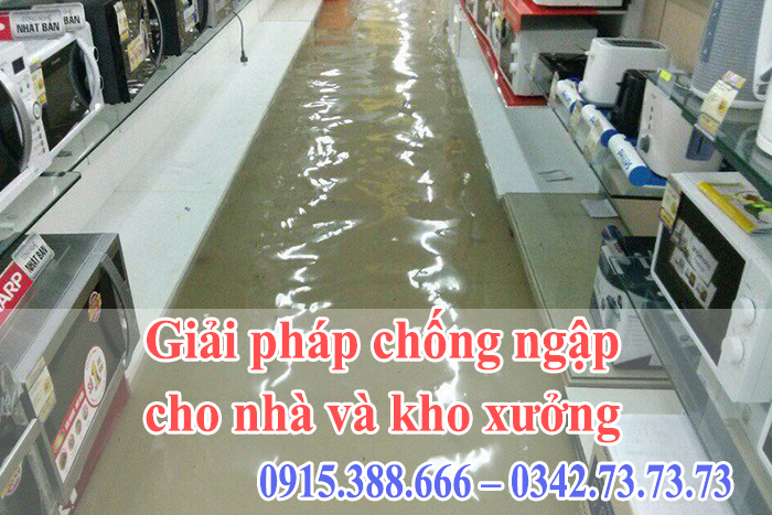 Giải pháp chống ngập cho nhà và kho xưởng