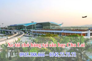 Dịch vụ xe tải chở hàng tại sân bay Chu Lai uy tín - Thành Hưng