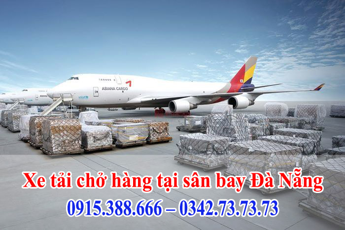 Thành Hưng đáp ứng nhu cầu vận chuyển hàng hóa tại sân bay Đà Nẵng