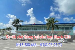 Xe tải chở hàng tại sân bay Rạch Giá giảm giá 10% từ vận tải Thành Hưng