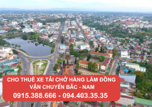 Cho thuê xe tải chở hàng Lâm Đồng - Vận chuyển Bắc Nam